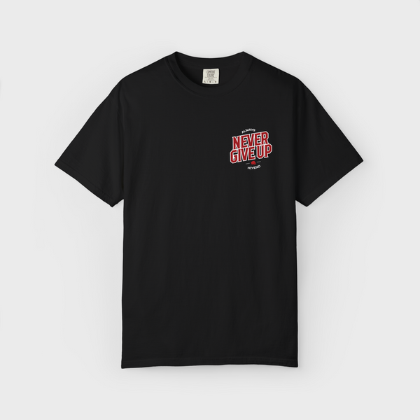 Never Give Up T-SHIRT